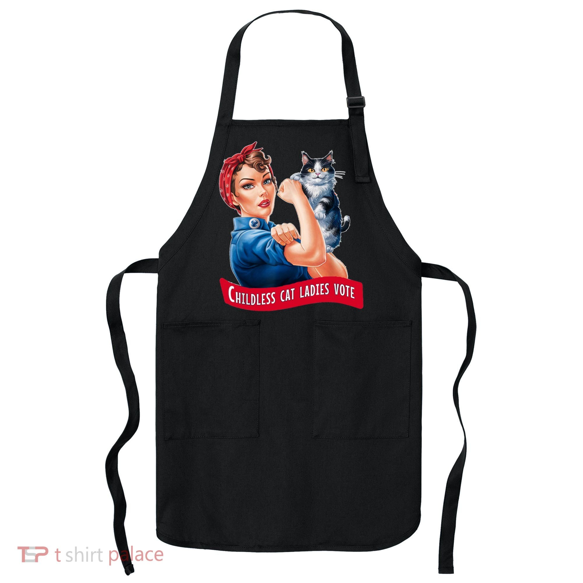 Childless Cat Ladies Vote Rosie The Riveter Apron