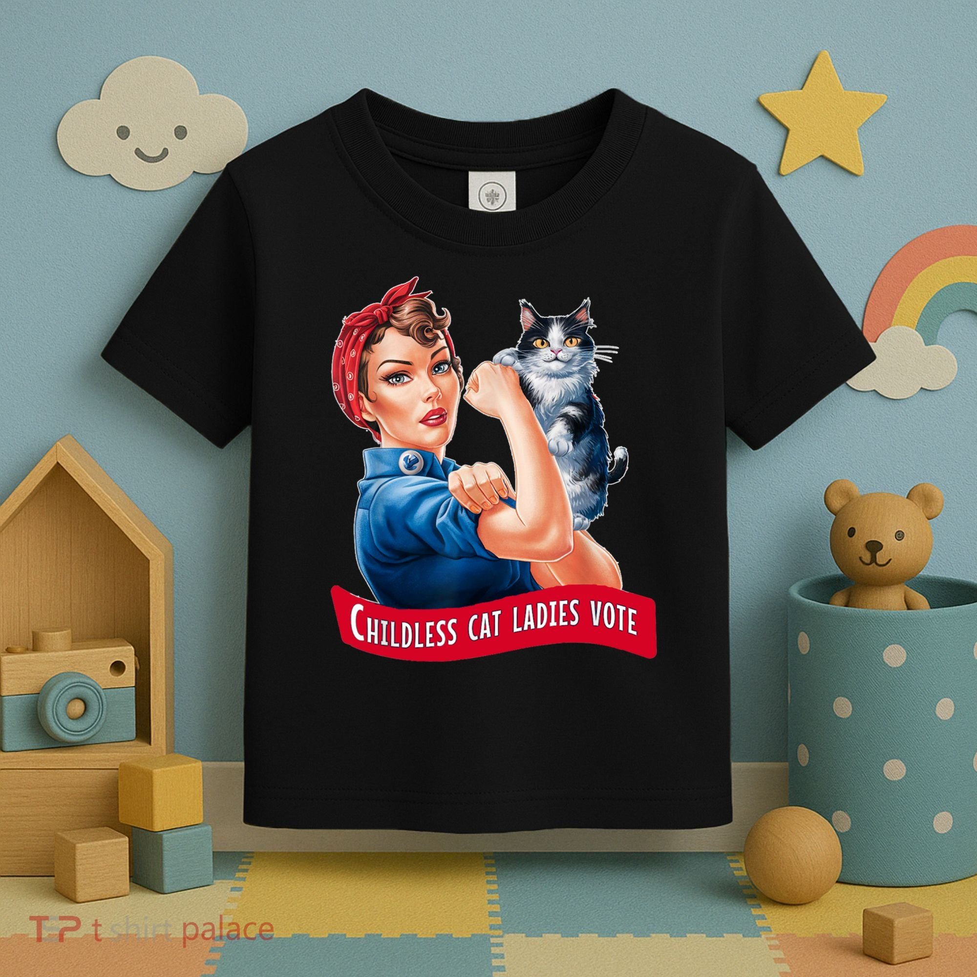 Childless Cat Ladies Vote Rosie The Riveter Toddler T-Shirt