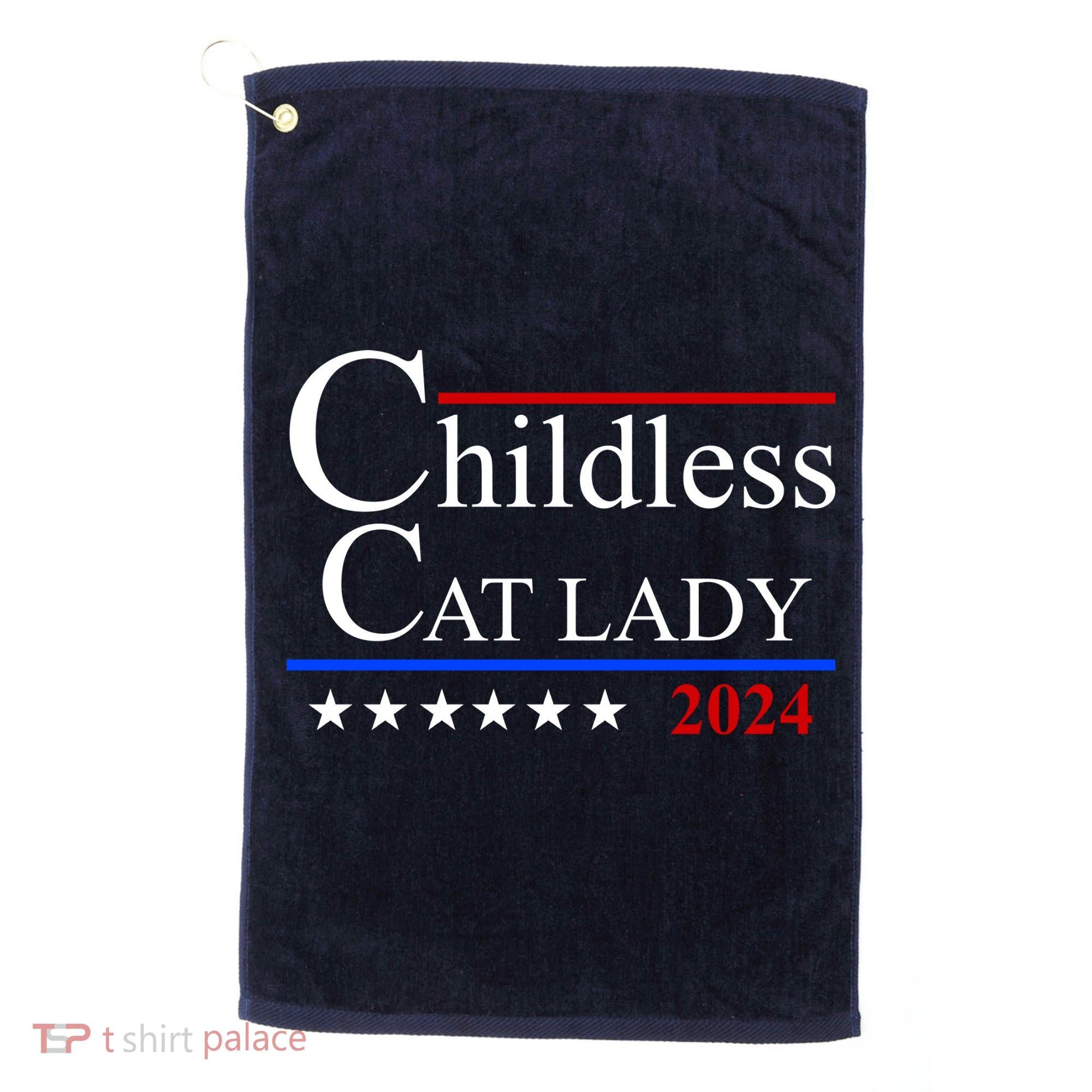 Childless Cat Lady 2024 Funny Kamala Harris Golf Towel