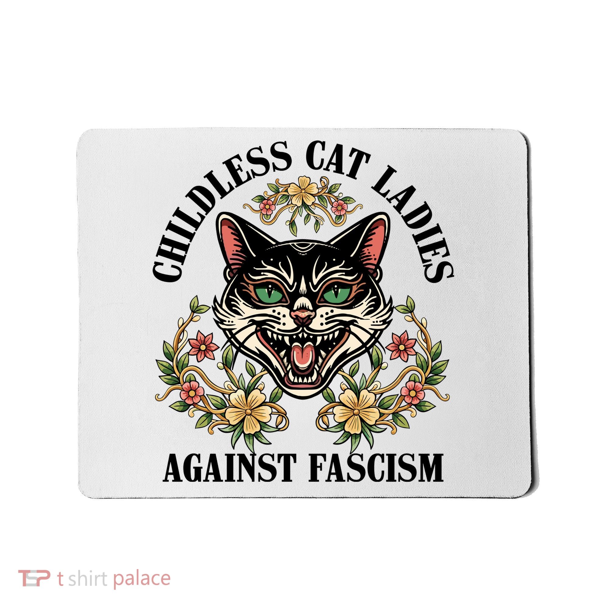 Childless Cat Ladies Against Fascism Mousepad