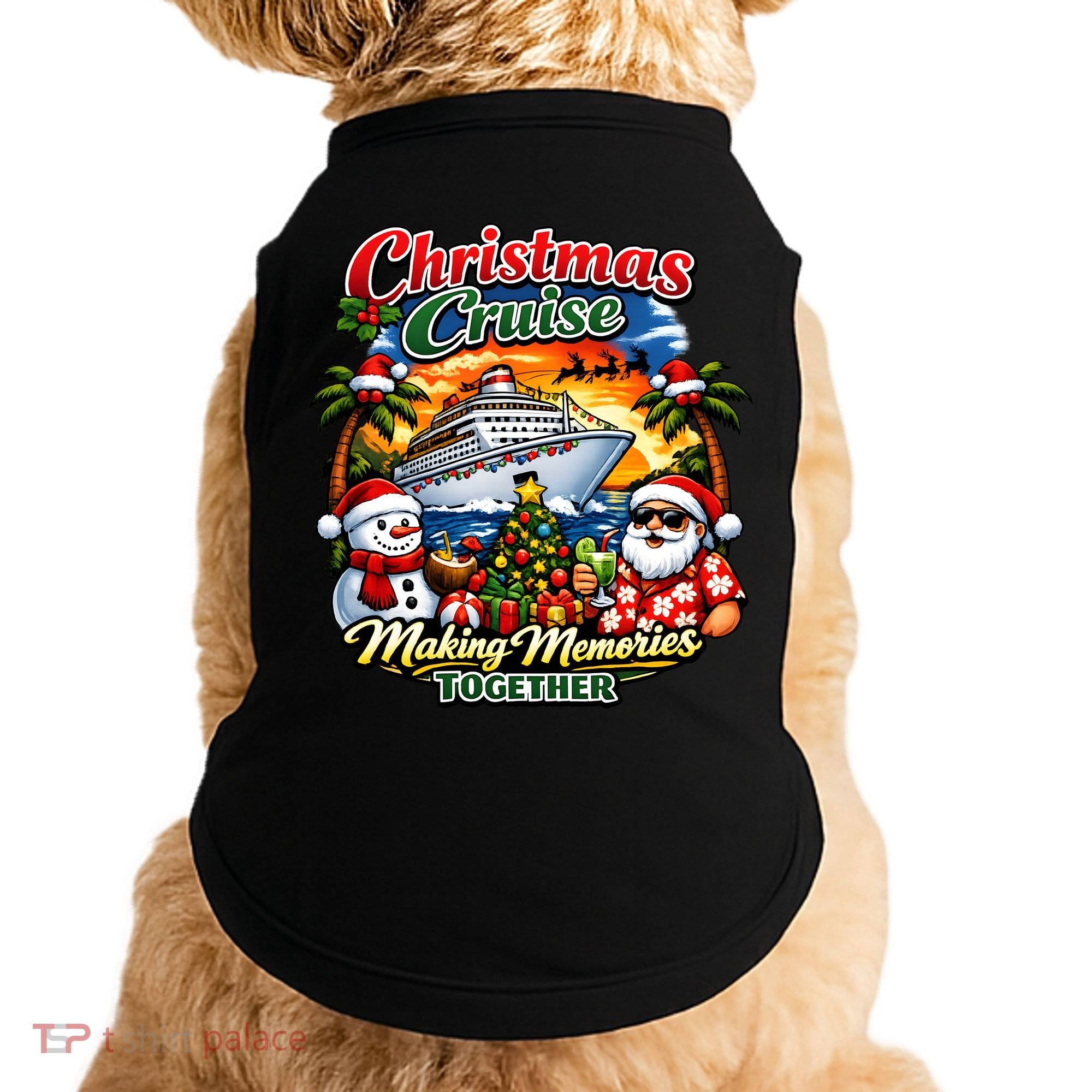 Christmas Cruise Making Memories Together Doggie Tank