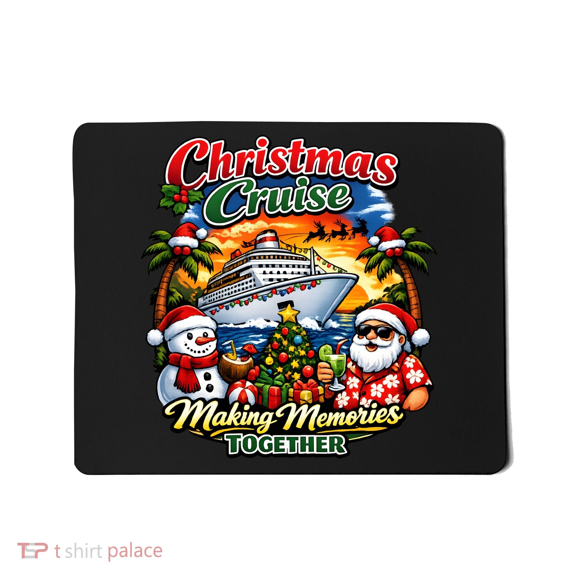 Christmas Cruise Making Memories Together Mousepad