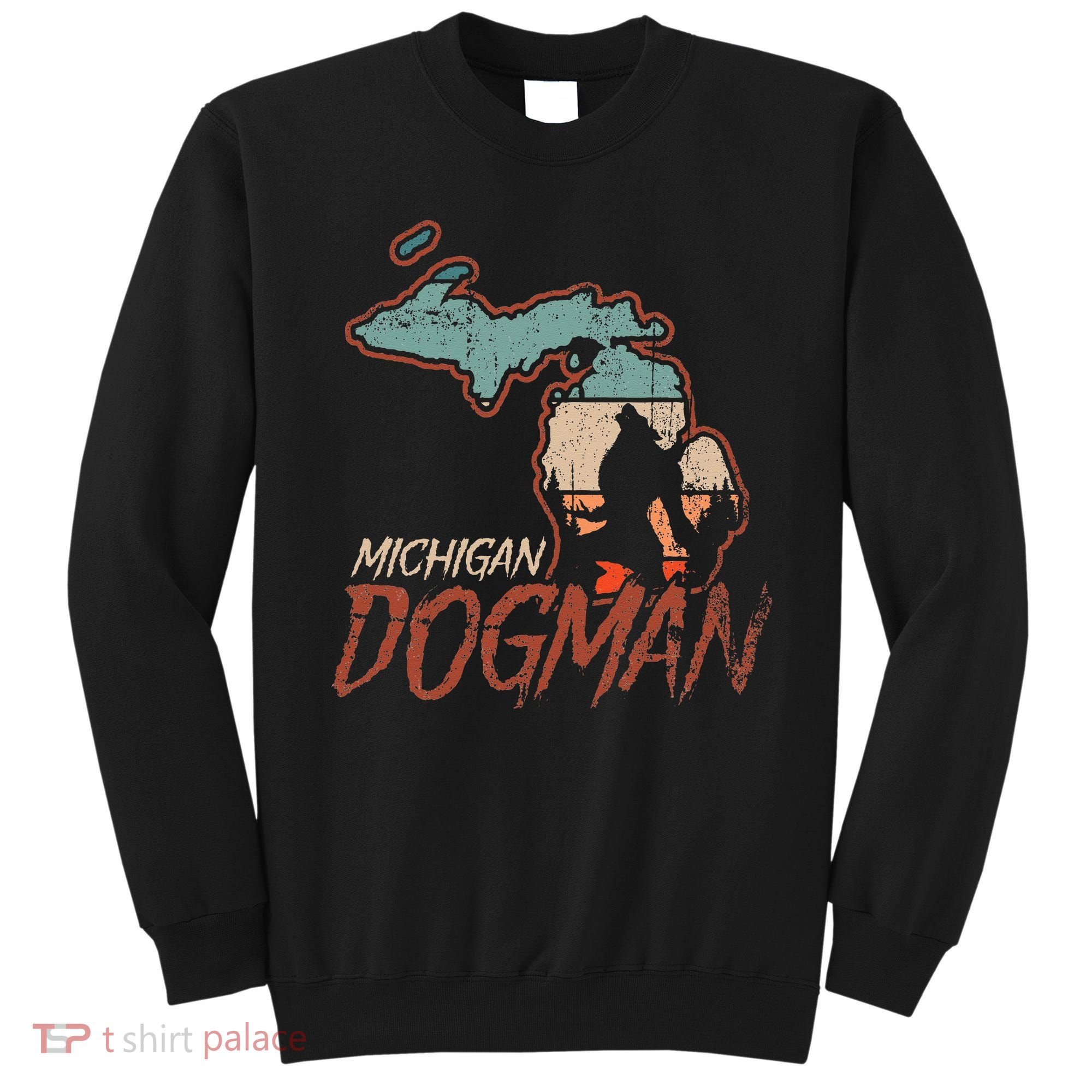 Cryptids Cryptozoology Monsters State of Michigan Dogman Sweatshirt