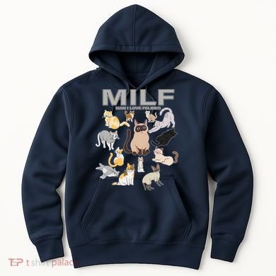 Cute Cats MILF Man I Love Felines Hoodie