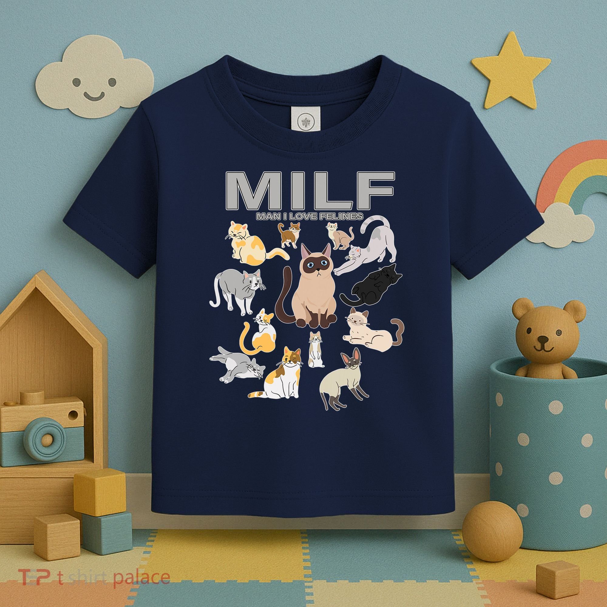 Cute Cats MILF Man I Love Felines Toddler T-Shirt