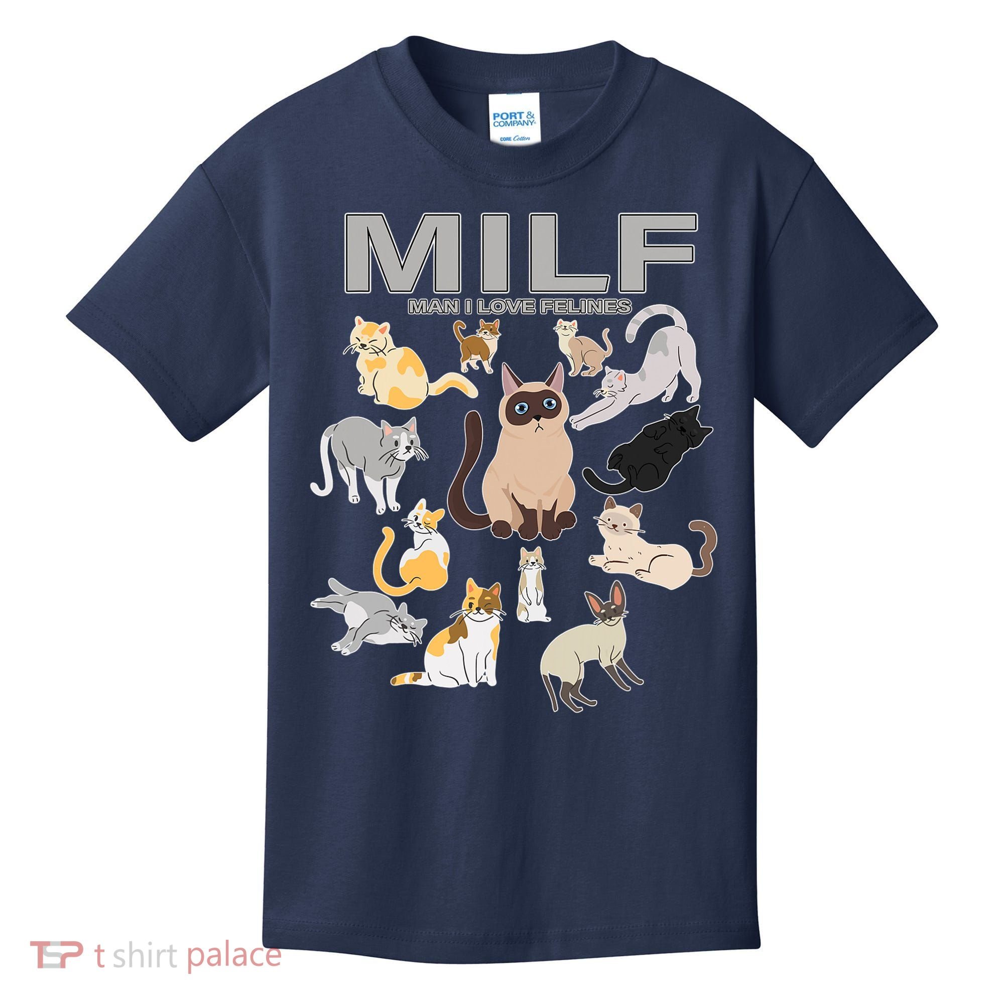 Cute Cats MILF Man I Love Felines Kids T-Shirt