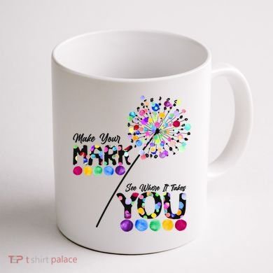 Cute Colorful Make Your Mark See Where It Takes You International Dot Day Coffee Mug back