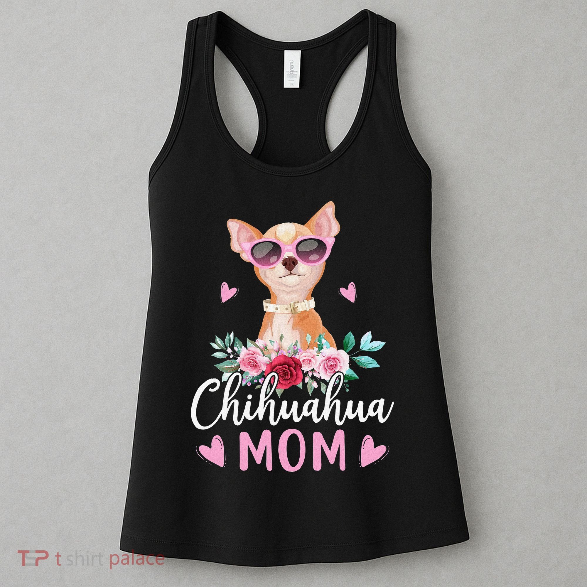 Cute Chihuahua Mom Sunglasses Flower For Chihuahua Owner Women's Tank Top