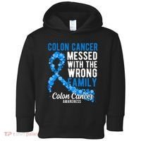 Colon Cancer Messed With Wrong Family Colon Cancer Awareness Toddler Hoodie thumb 0