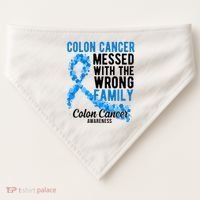 Colon Cancer Messed With Wrong Family Colon Cancer Awareness USA-Made Doggie Bandana thumb 0
