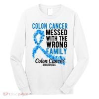 Colon Cancer Messed With Wrong Family Colon Cancer Awareness Long Sleeve Shirt thumb 0