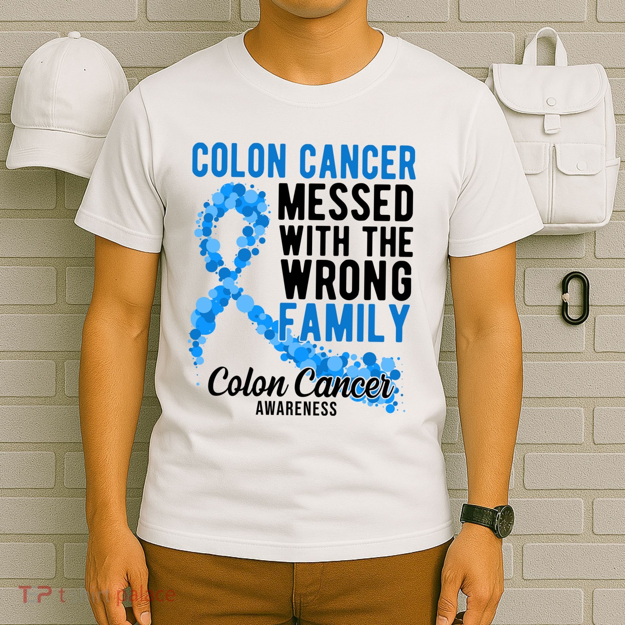Colon Cancer Messed With Wrong Family Colon Cancer Awareness T-Shirt