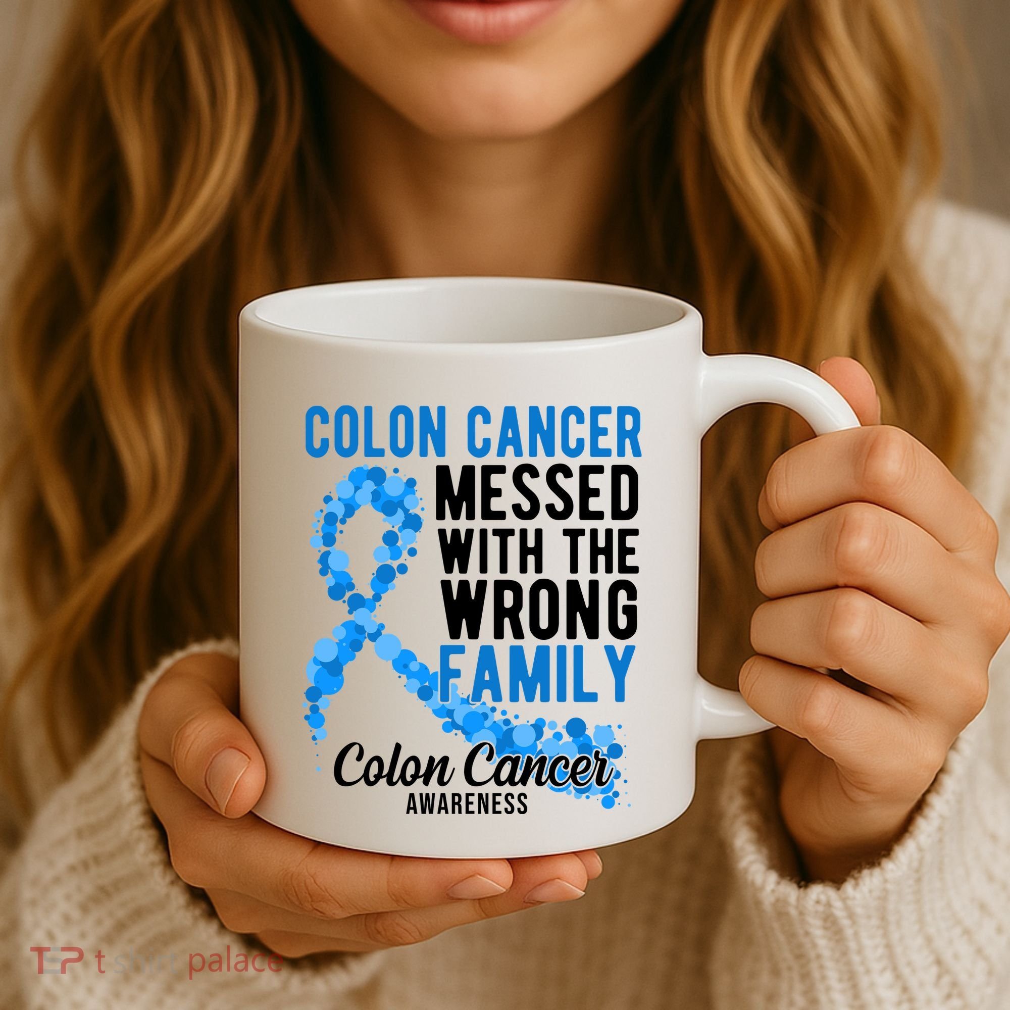 Colon Cancer Messed With Wrong Family Colon Cancer Awareness Coffee Mug