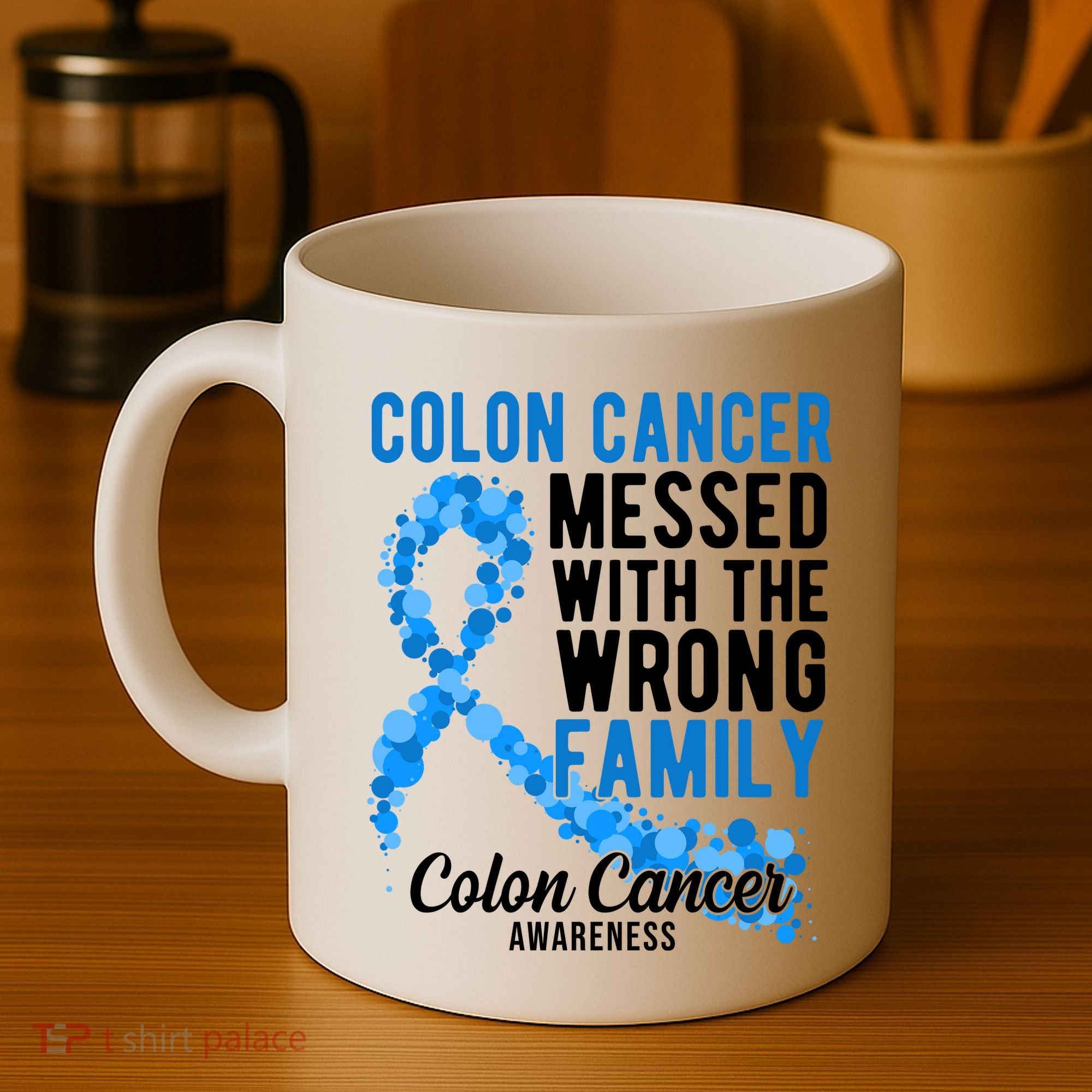 Colon Cancer Messed With Wrong Family Colon Cancer Awareness Coffee Mug