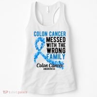 Colon Cancer Messed With Wrong Family Colon Cancer Awareness Women's Tank Top thumb 0