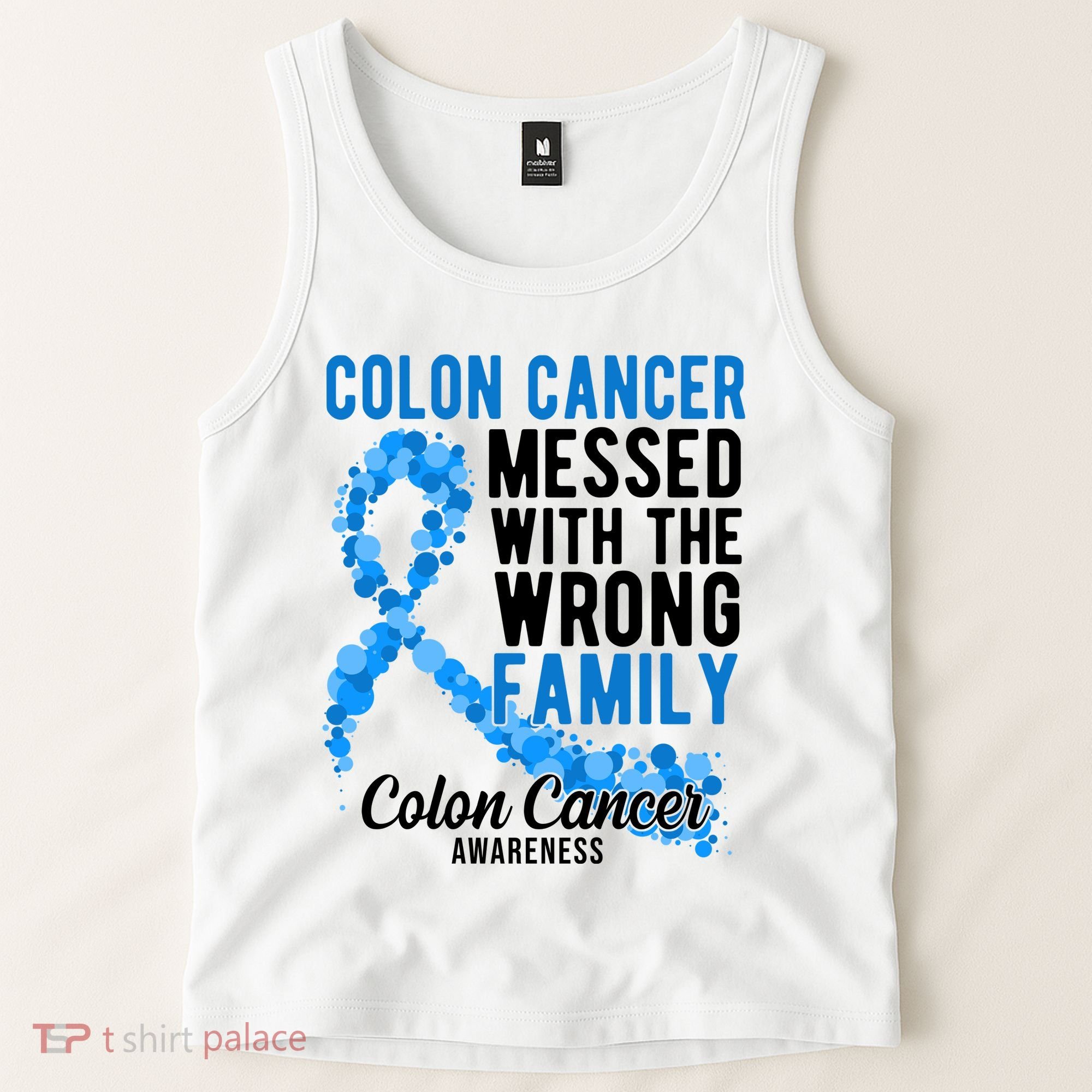 Colon Cancer Messed With Wrong Family Colon Cancer Awareness Tank Top