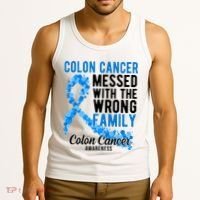 Colon Cancer Messed With Wrong Family Colon Cancer Awareness Tank Top thumb 3
