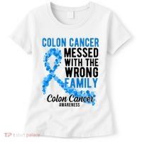 Colon Cancer Messed With Wrong Family Colon Cancer Awareness Women's T-Shirt thumb 0