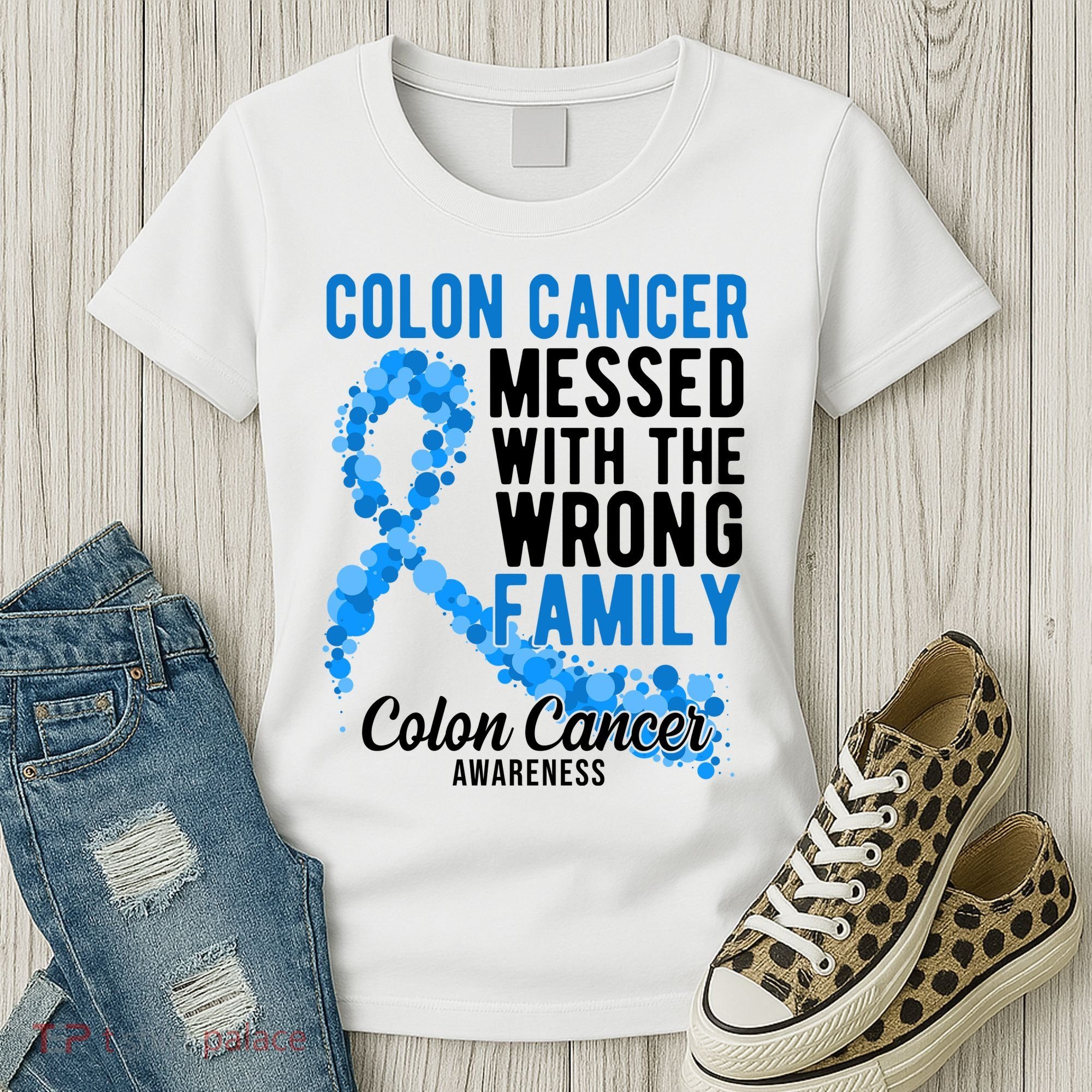 Colon Cancer Messed With Wrong Family Colon Cancer Awareness Women's T-Shirt