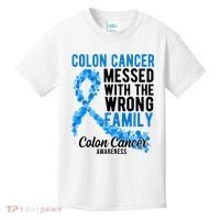 Colon Cancer Messed With Wrong Family Colon Cancer Awareness Kids T-Shirt thumb 0