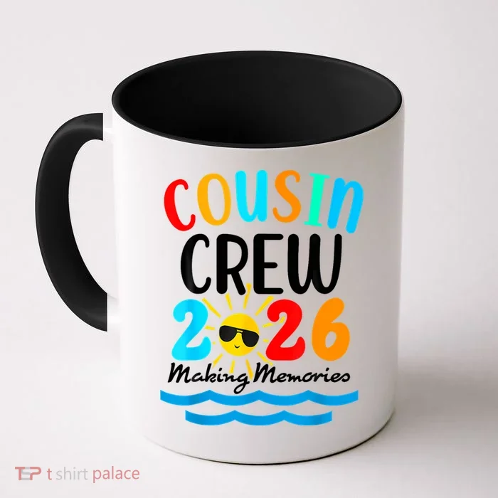 Cousin Crew Making Memories 2026 Vacation Coffee Mug