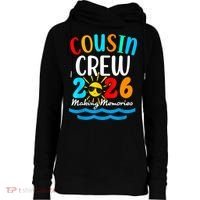 Cousin Crew Making Memories 2026 Vacation Womens Funnel Neck Pullover Hood thumb 0