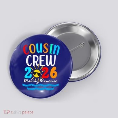 Cousin Crew Making Memories 2026 Vacation Button