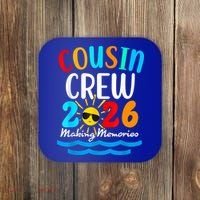 Cousin Crew Making Memories 2026 Vacation Coaster thumb 0