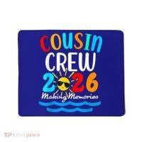 Cousin Crew Making Memories 2026 Vacation Mousepad thumb 0