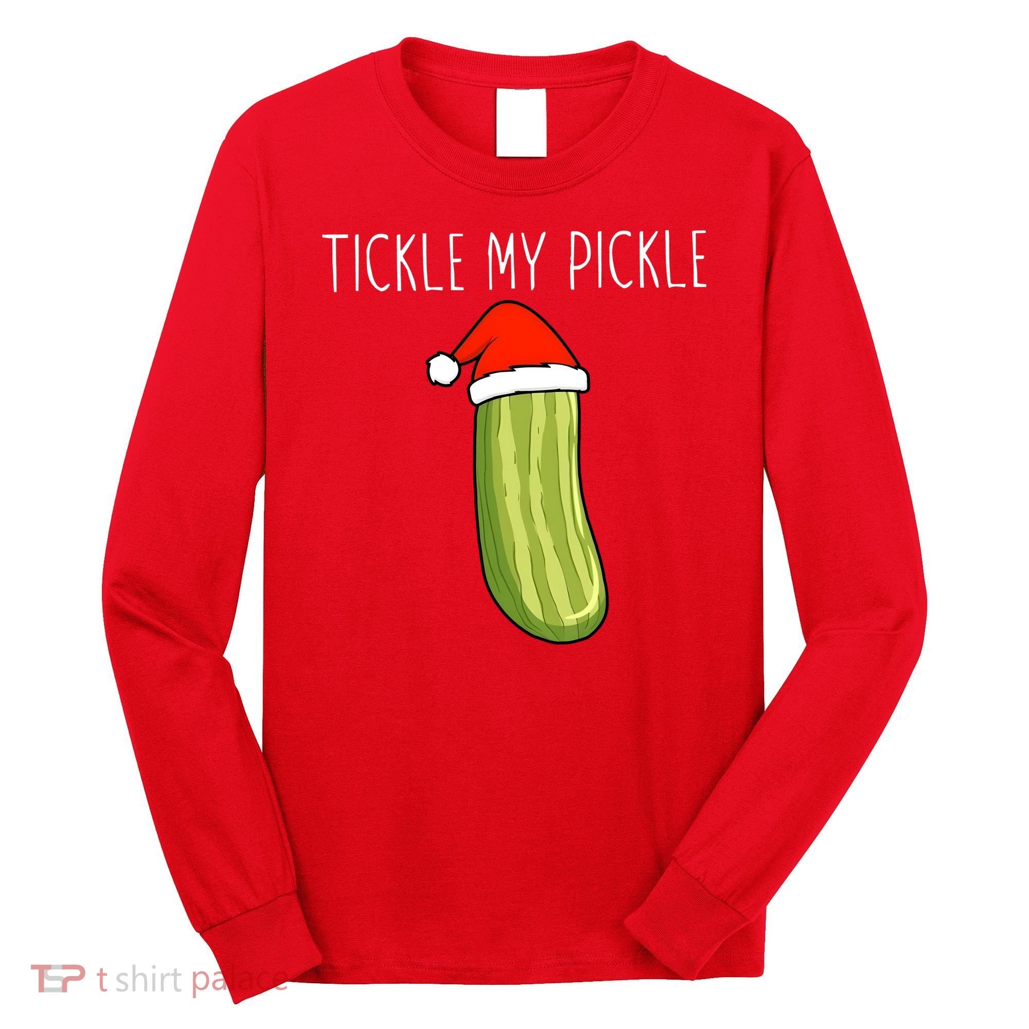 Christmas Couple Matching Tickle My Pickle Long Sleeve Shirt