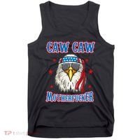 Caw Caw Motherfucker! Funny 4th Of July Patriotic Tank Top thumb 0