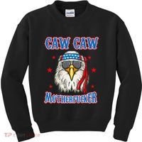 Caw Caw Motherfucker! Funny 4th Of July Patriotic Kids Sweatshirt thumb 0