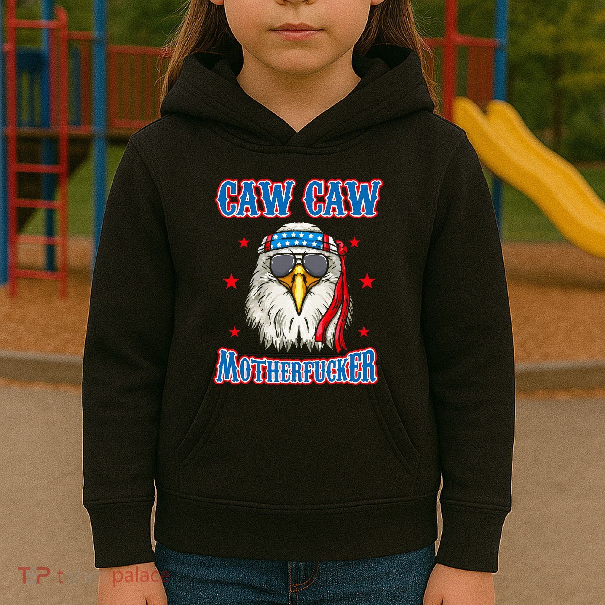 Caw Caw Motherfucker! Funny 4th Of July Patriotic Kids Hoodie