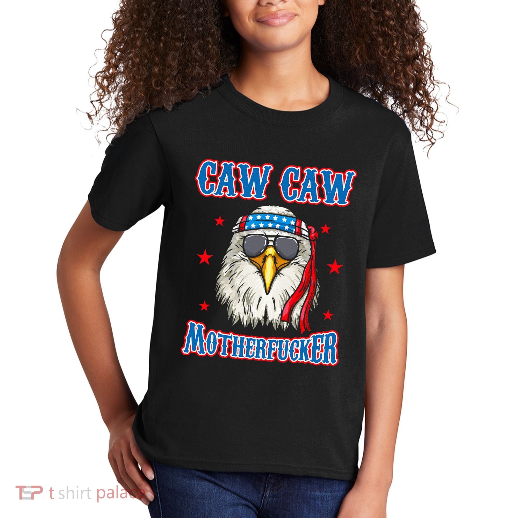 Caw Caw Motherfucker! Funny 4th Of July Patriotic Kids T-Shirt