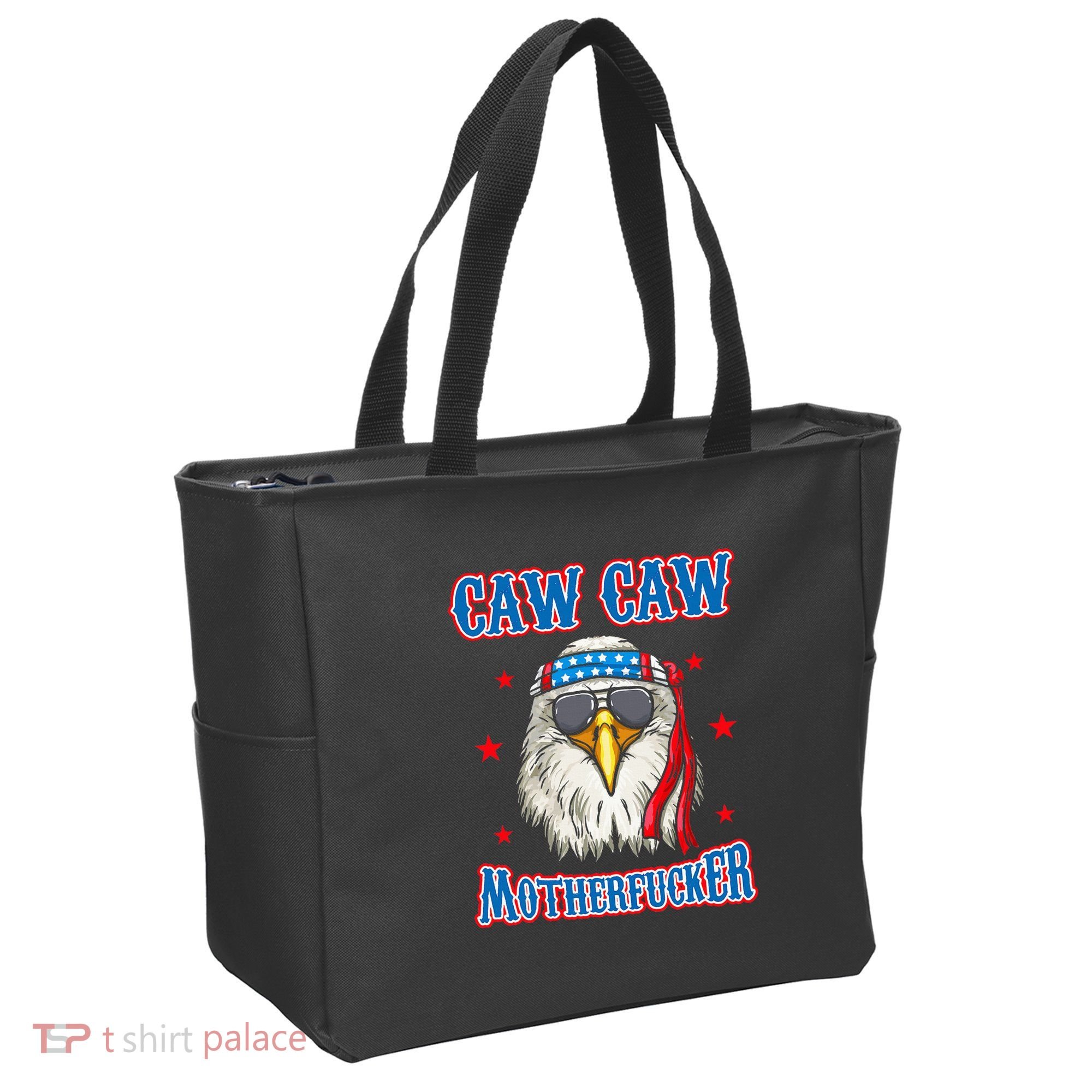 Caw Caw Motherfucker! Funny 4th Of July Patriotic Tote Bag