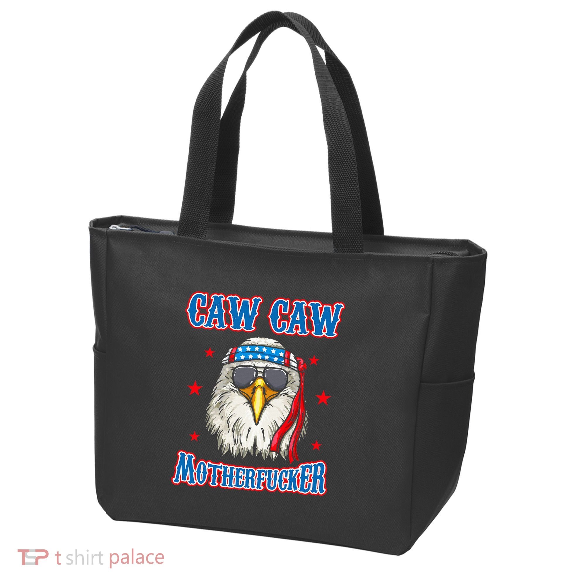 Caw Caw Motherfucker! Funny 4th Of July Patriotic Tote Bag