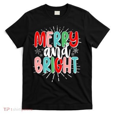 Cute Christmas Merry And Bright T-Shirt