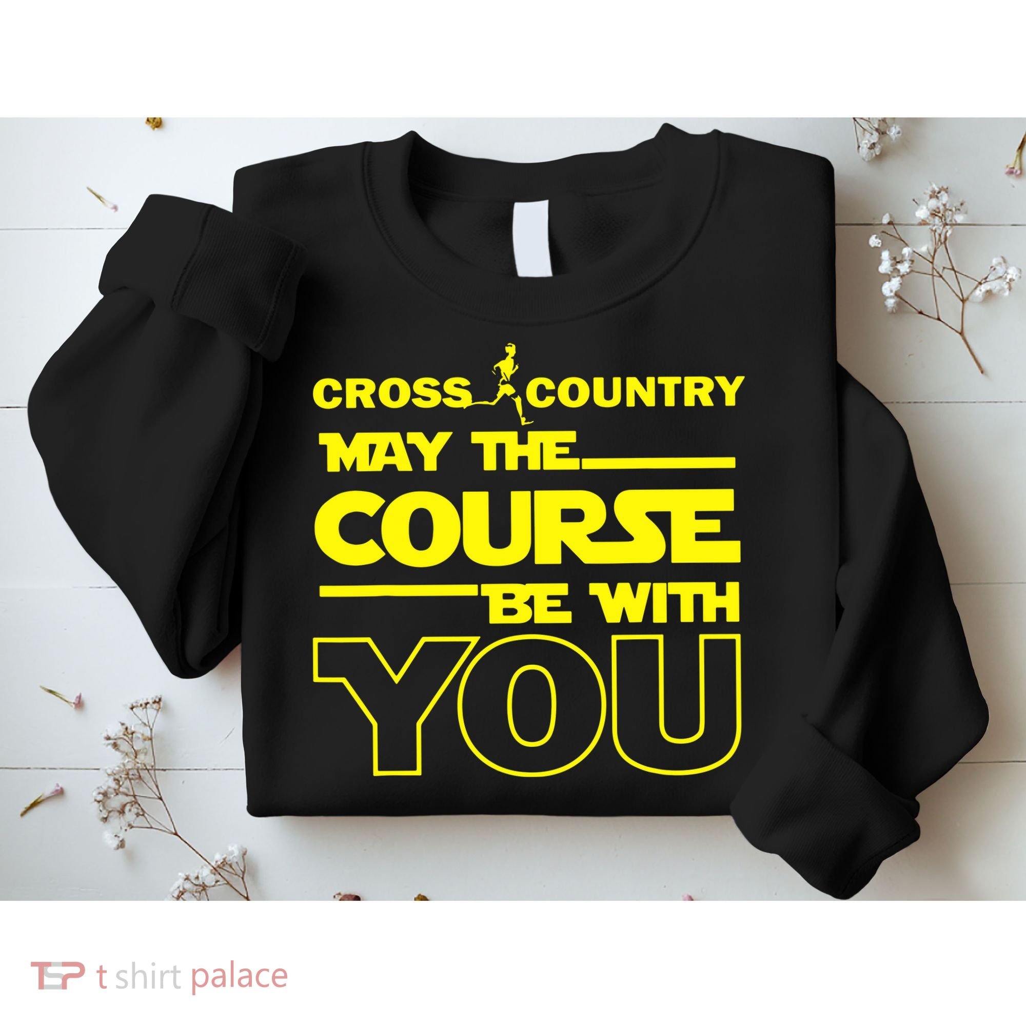 Cross Country May The Course Be With You Sweatshirt
