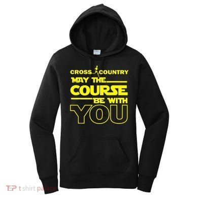 Cross Country May The Course Be With You Women's Hoodie