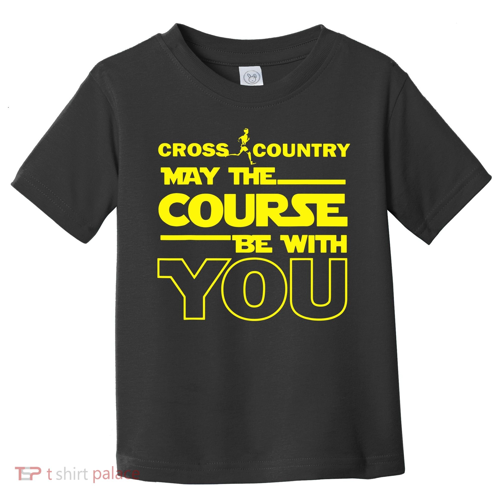 Cross Country May The Course Be With You Toddler T-Shirt