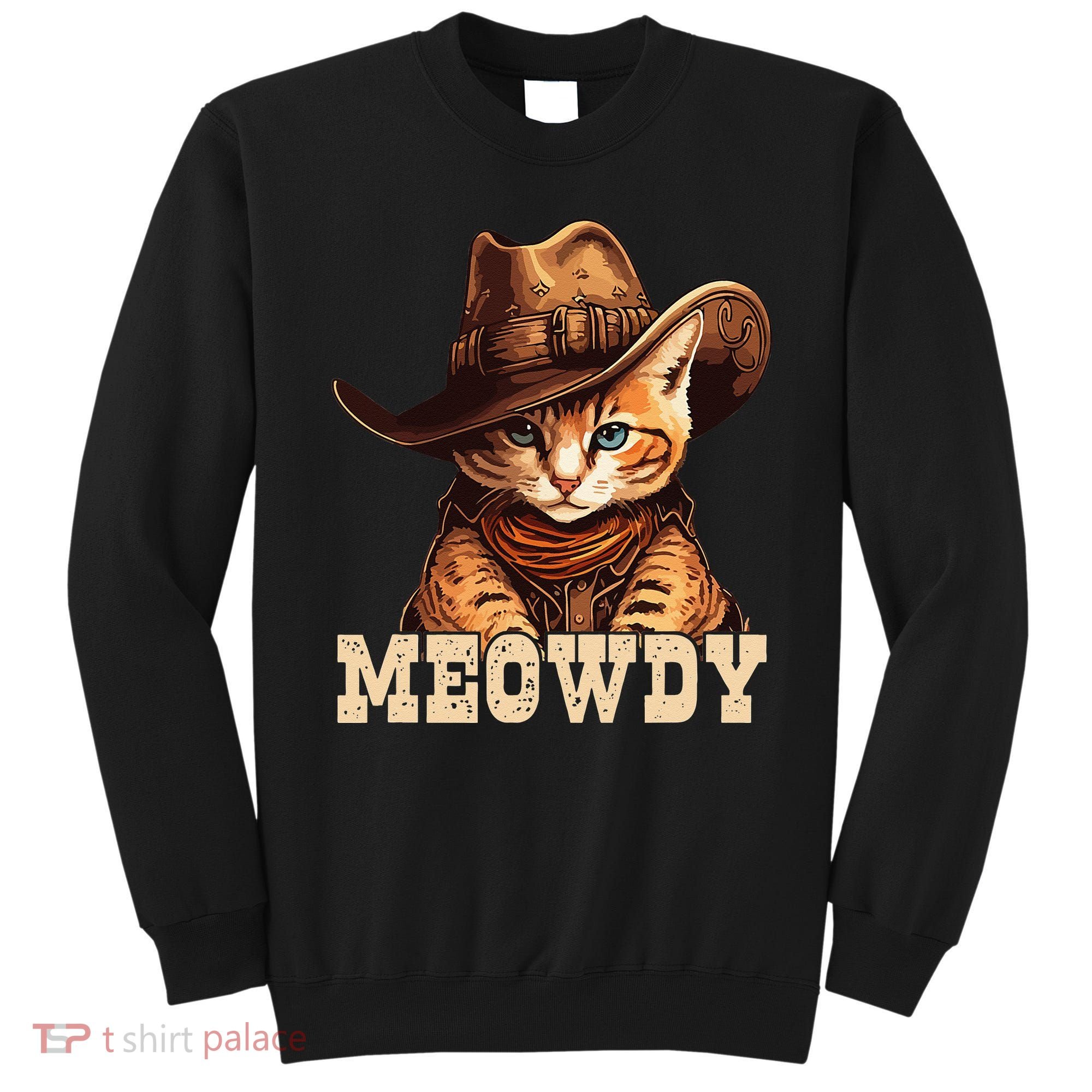 Cowboy Cat Meowdy Sweatshirt