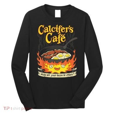 Calcifer's Cafe May All Your Bacon & Eggs Be Crispy Cooking Long Sleeve Shirt