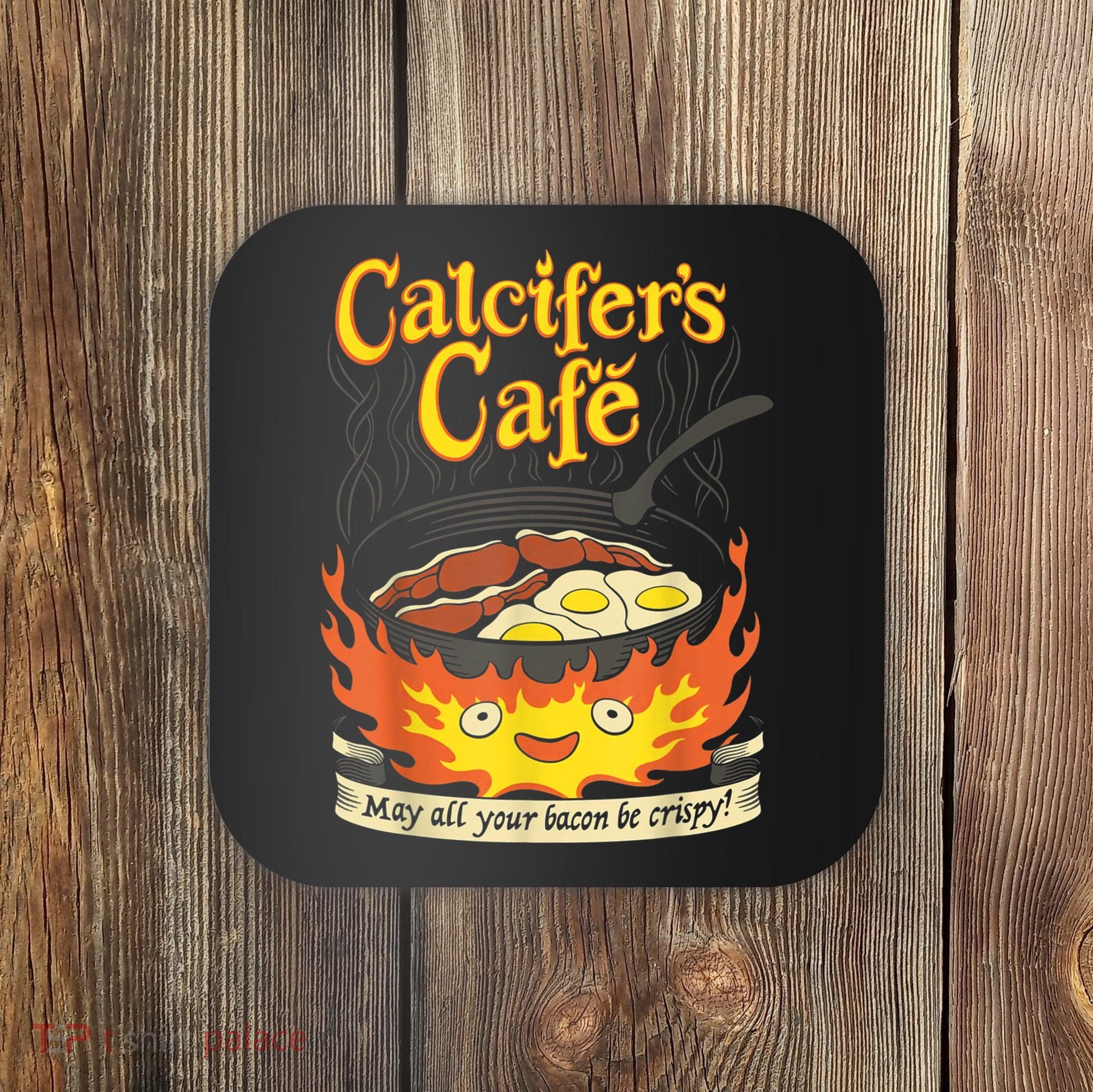 Calcifer's Cafe May All Your Bacon & Eggs Be Crispy Cooking Coaster