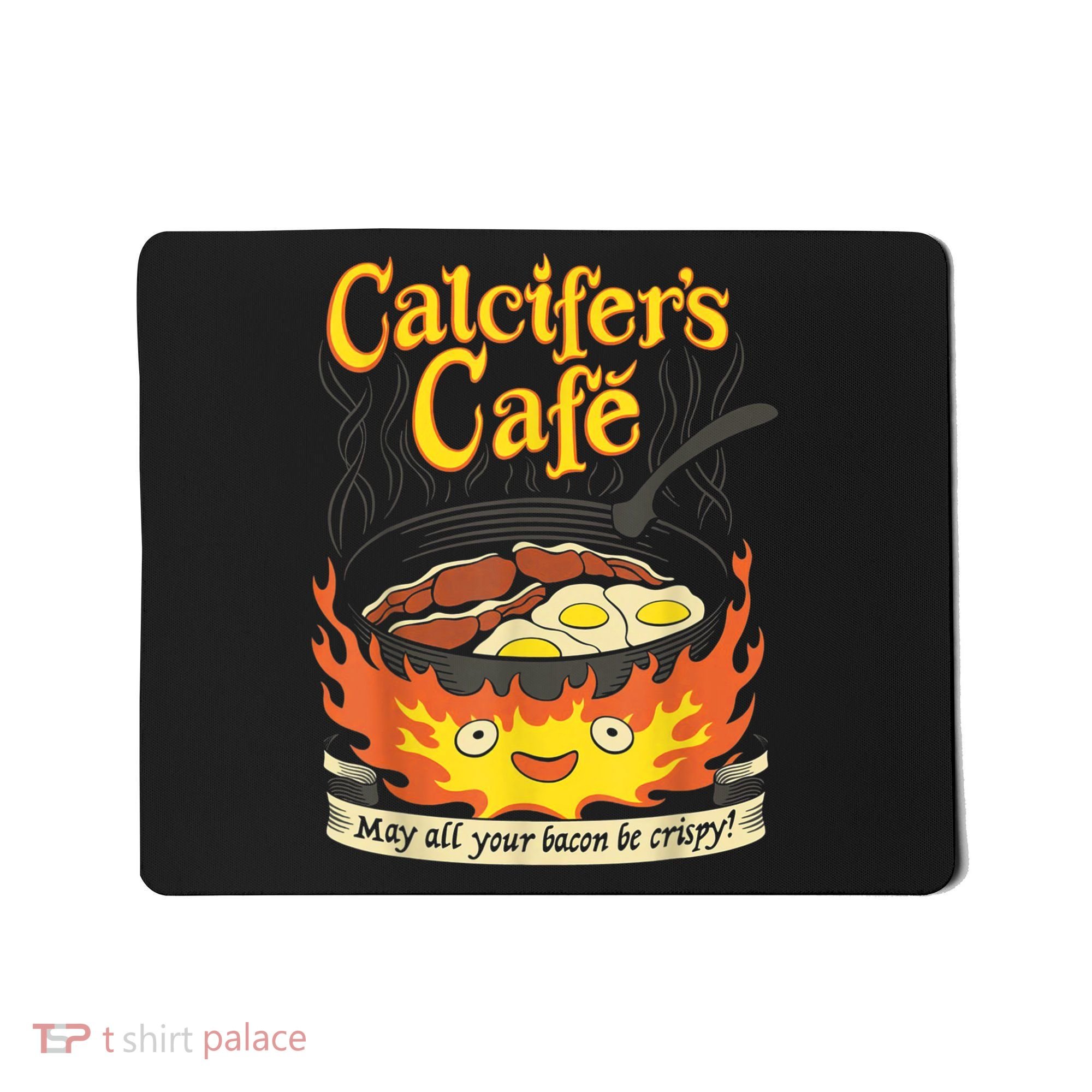 Calcifer's Cafe May All Your Bacon & Eggs Be Crispy Cooking Mousepad