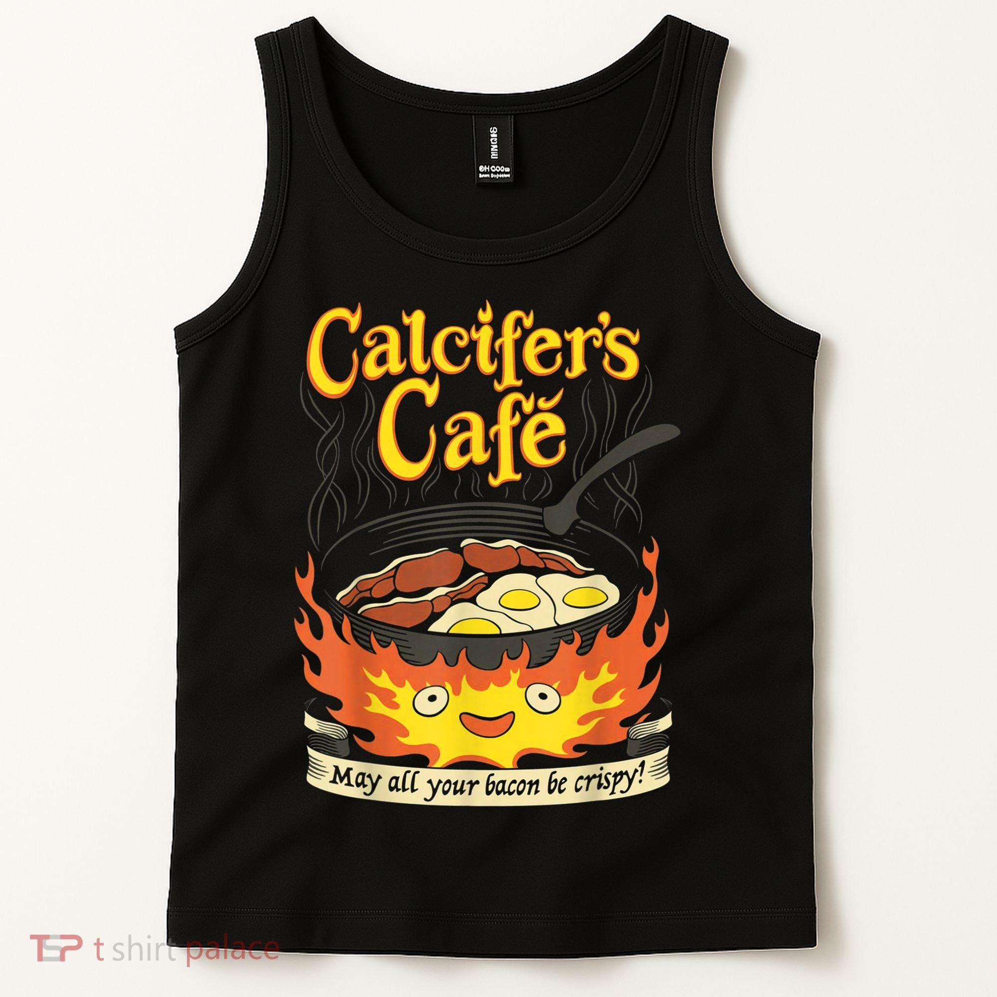 Calcifer's Cafe May All Your Bacon & Eggs Be Crispy Cooking Tank Top
