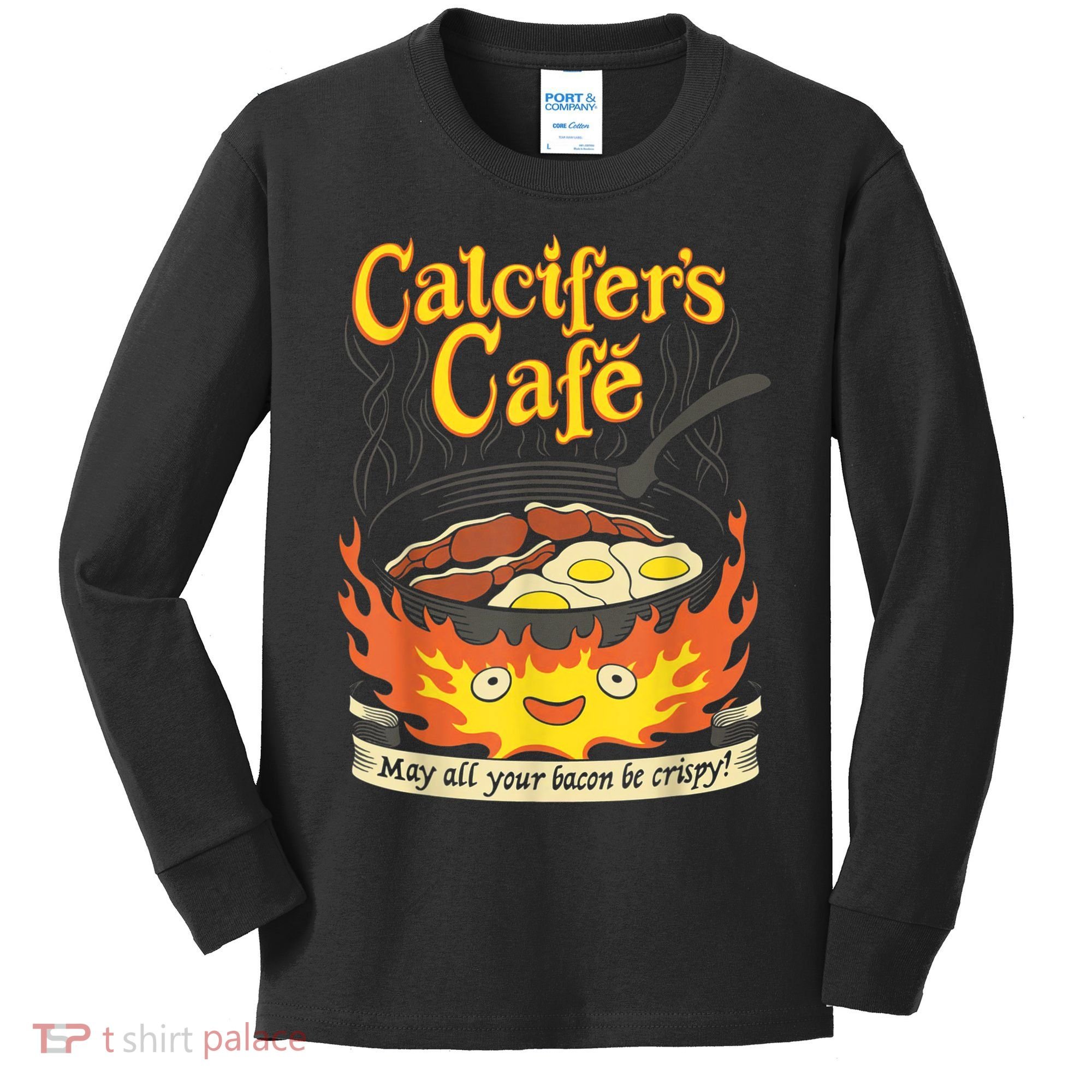 Calcifer's Cafe May All Your Bacon & Eggs Be Crispy Cooking Kids Long Sleeve Shirt