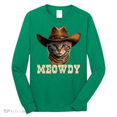 Cowboy Cat Meowdy Long Sleeve Shirt