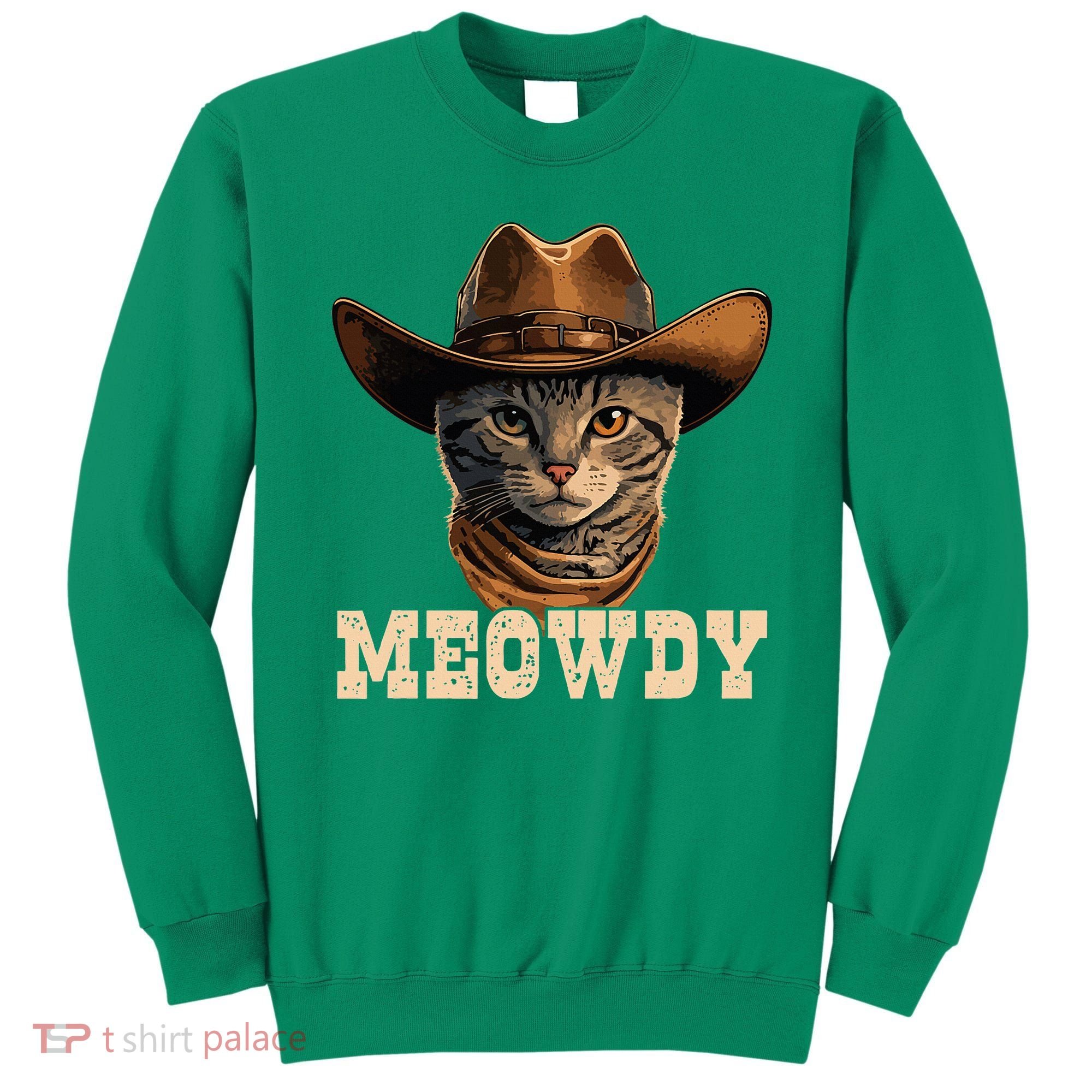 Cowboy Cat Meowdy Sweatshirt