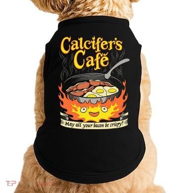 Calcifer's Cafe May All Your Bacon Eggs  Doggie Tank