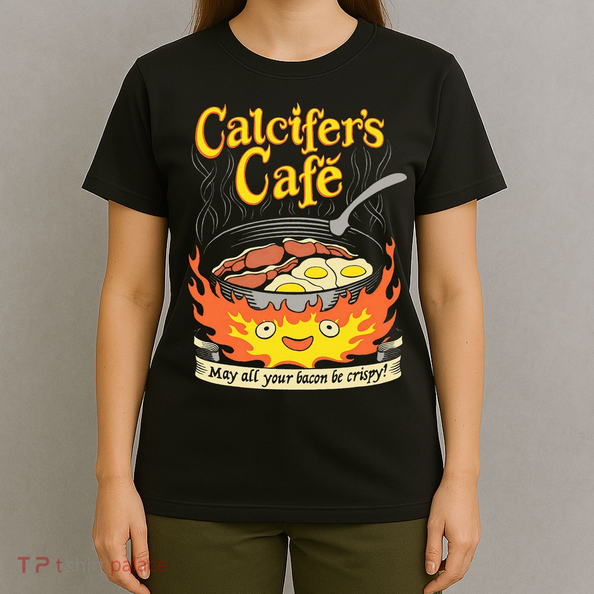 Calcifer's Cafe May All Your Bacon Eggs  T-Shirt